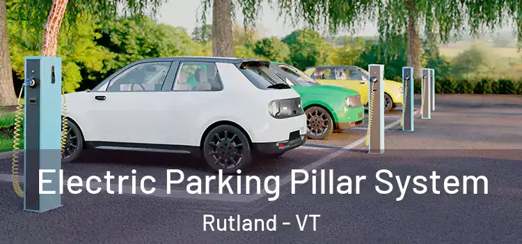 Electric Parking Pillar System Rutland - VT