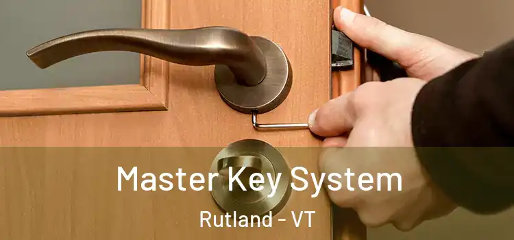 Master Key System Rutland - VT