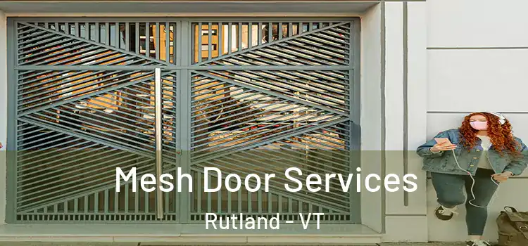 Mesh Door Services Rutland - VT