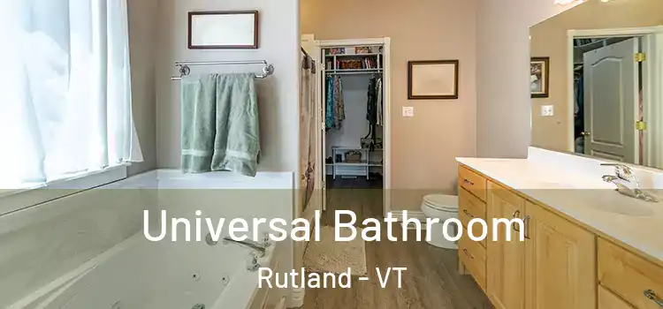  Universal Bathroom Rutland - VT